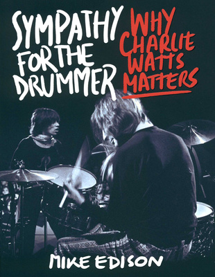 Sympathy For The Drummer