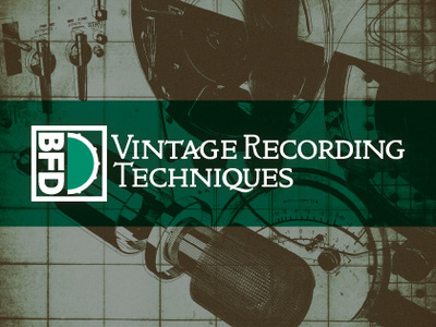 BFD Vintage Recording Techniques Download