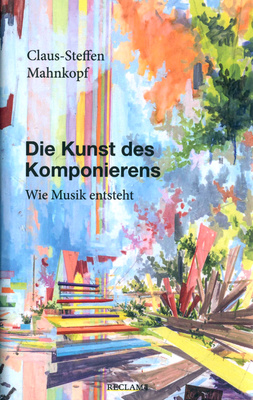 Die Kunst des Komponierens