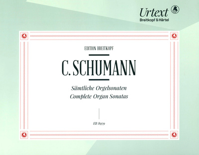 Breitkopf & Härtel C. Schumann Orgelsonaten
