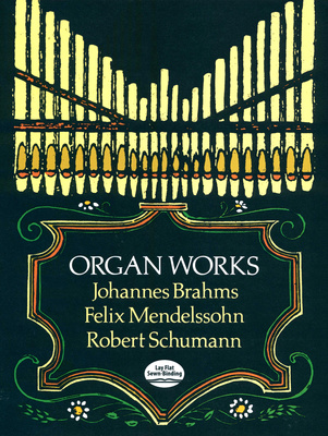 Dover Publications Organ Works Brahms Schumann