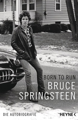 Heyne Verlag Bruce Springsteen Born To Run