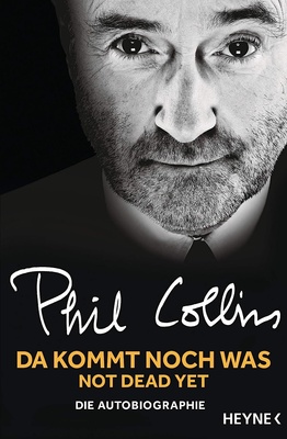 Heyne Verlag Phil Collins Da kommt noch was