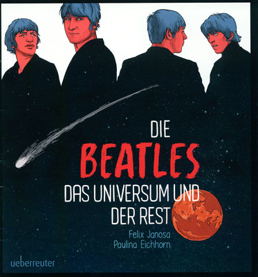 Ueberreuter Verlag Die Beatles, das Universum