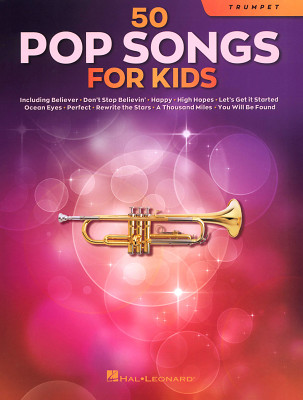 50 Pop Songs for Kids Trumpet