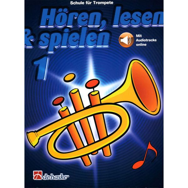 lesen & und spielen Schule für Trompete in Bb Band 1 Noten mit CD deutsch Hören 