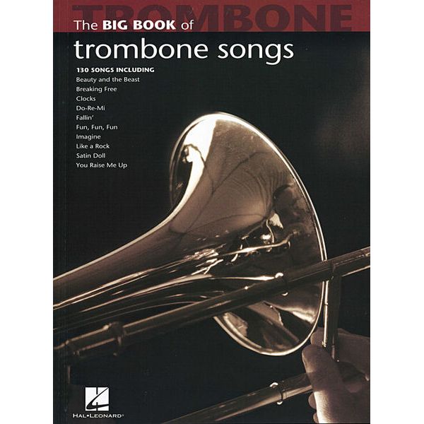 Hal Leonard Big Book Of Trombone Songs