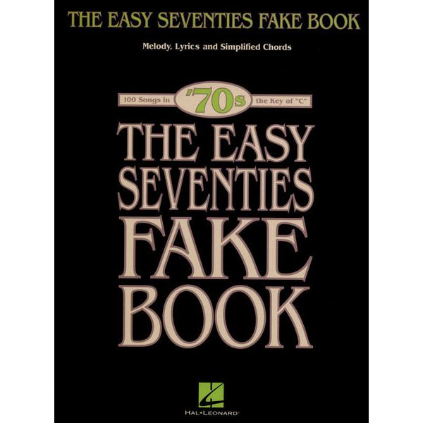 Hal Leonard The Easy Seventies Fake Book