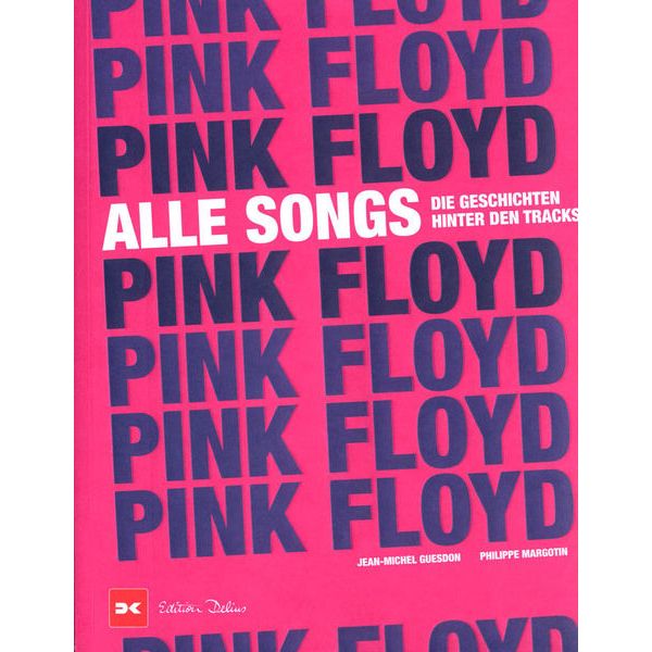 Delius Klasing Verlag Pink Floyd Alle Songs