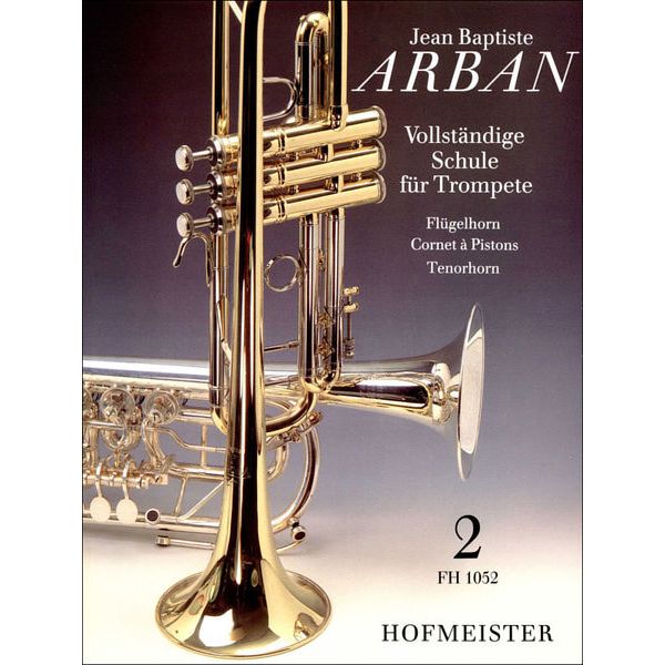 Friedrich Hofmeister Verlag Arban Schule für Trompete 2