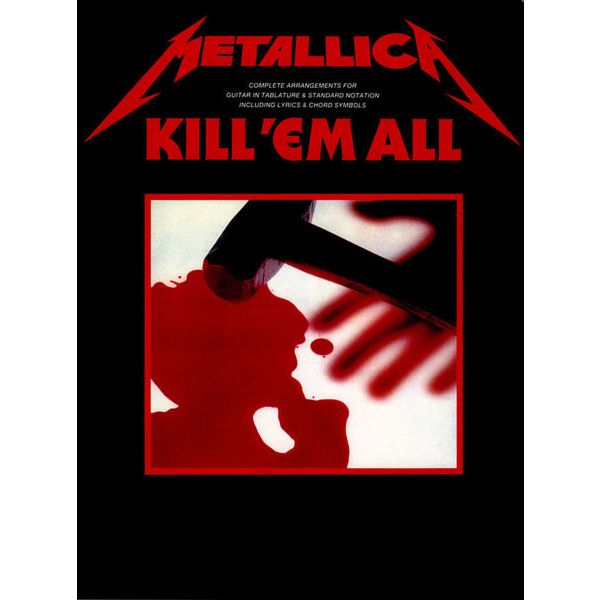 Cherry Lane Music Company Metallica Kill 'Em All – Thomann United States