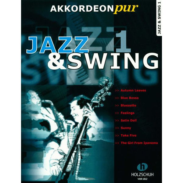 Holzschuh Verlag Akkordeon Pur Jazz & Swing
