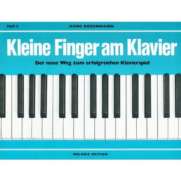 Edition Melodie Kleine Finger am Klavier 2