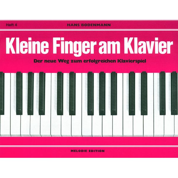 Edition Melodie Kleine Finger am Klavier 4