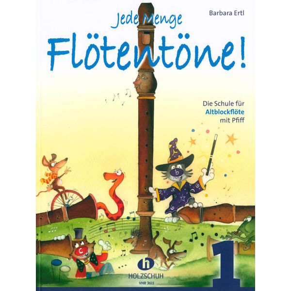 Holzschuh Verlag Jede Menge Flötentöne 1 Alto