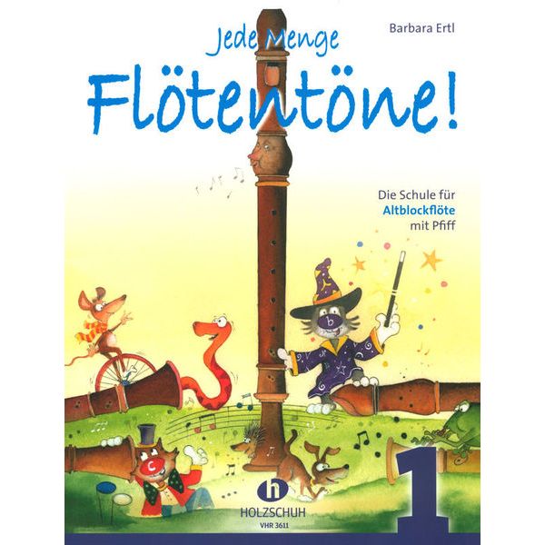 Holzschuh Verlag Jede Menge Flötentöne 1 Alto