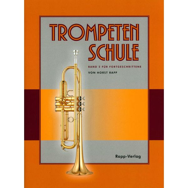 Horst Rapp Verlag Trompetenschule 2 für Fortgesc