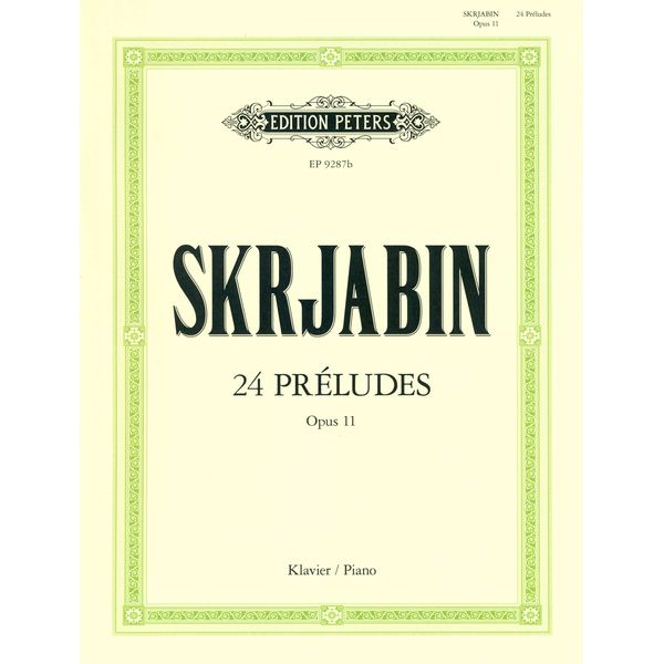 Edition Peters Skrjabin 24 Préludes op. 11