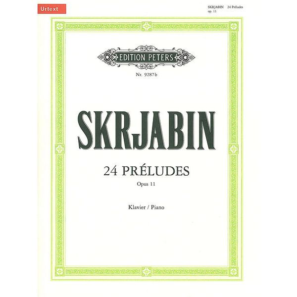 Edition Peters Skrjabin 24 Préludes op. 11