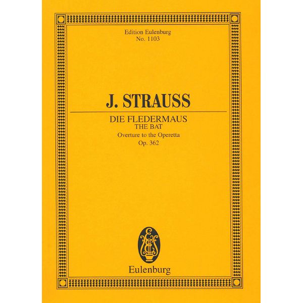 Edition Eulenburg Johann Strauss Die Fledermaus