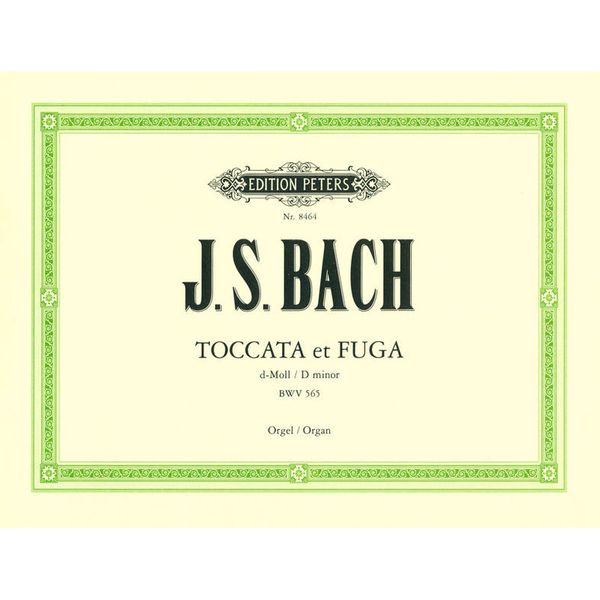 Edition Peters Bach Toccata Und Fuge BWV 565