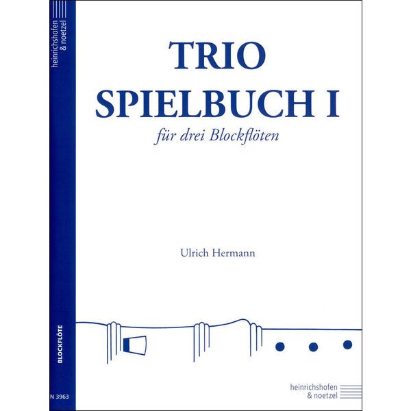 Heinrichshofen Verlag Trio-Spielbuch 1 Blockflöte