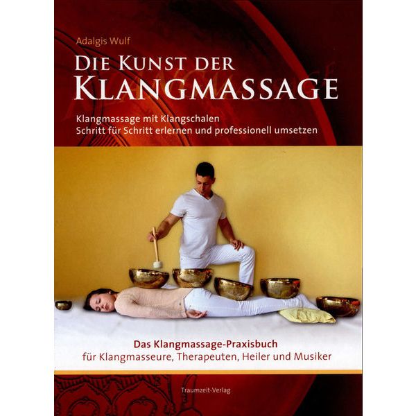 Traumzeit Verlag Die Kunst der Klangmassage