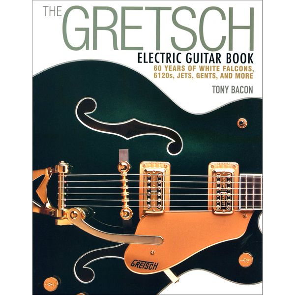 Backbeat Books Gretsch Electric Guitar Book