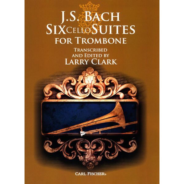 Carl Fischer Bach 6 Suiten Trombone
