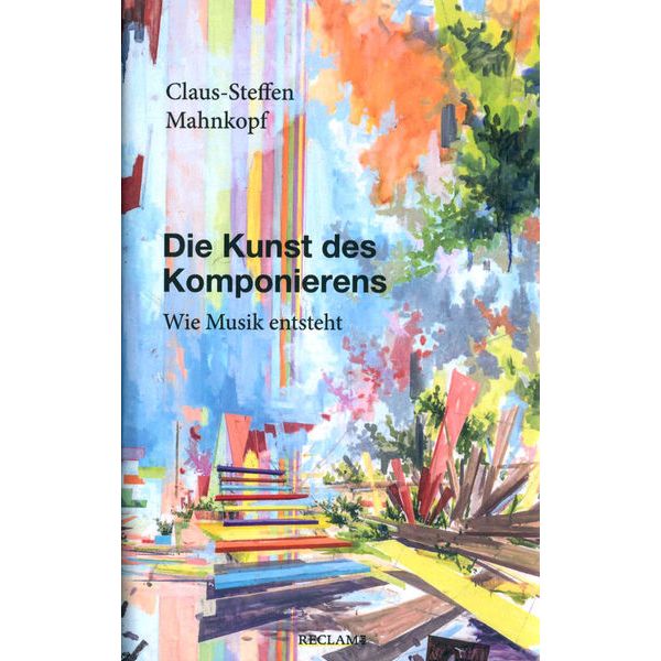 Reclam Verlag Die Kunst des Komponierens