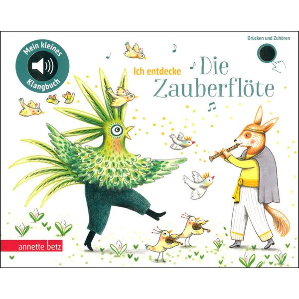 Annette Betz Verlag Ich entdecke "Die Zauberflöte"