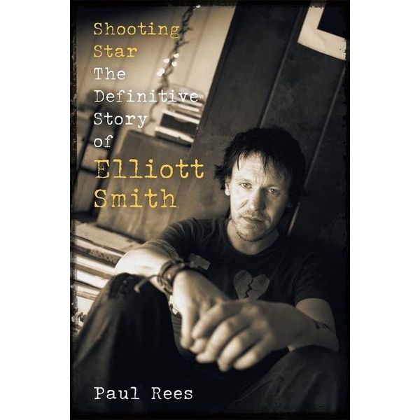 Nine Eight Books Shooting Star Elliott Smith