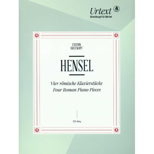 Breitkopf & Härtel Hensel Römische Klavierstücke