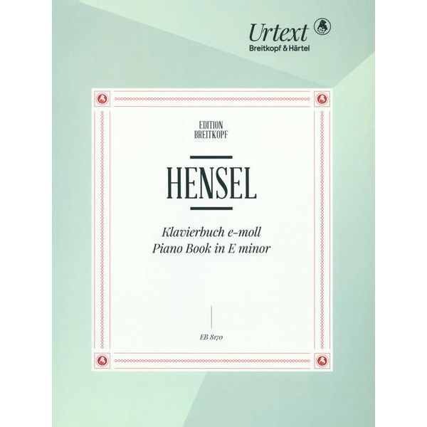 Breitkopf & Härtel Hensel Klavierbuch e-moll