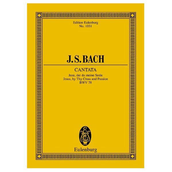 Edition Eulenburg Bach Kantate Nr. 78