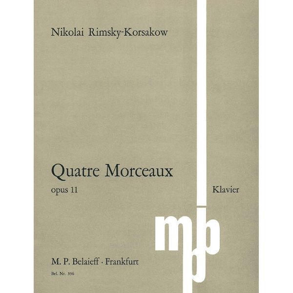 M.P. Belaieff Musikverlag Rimski-KorsakowQuatre Morceaux