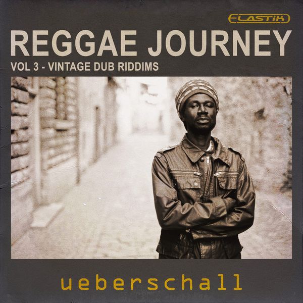 Ueberschall Reggae Journey 3