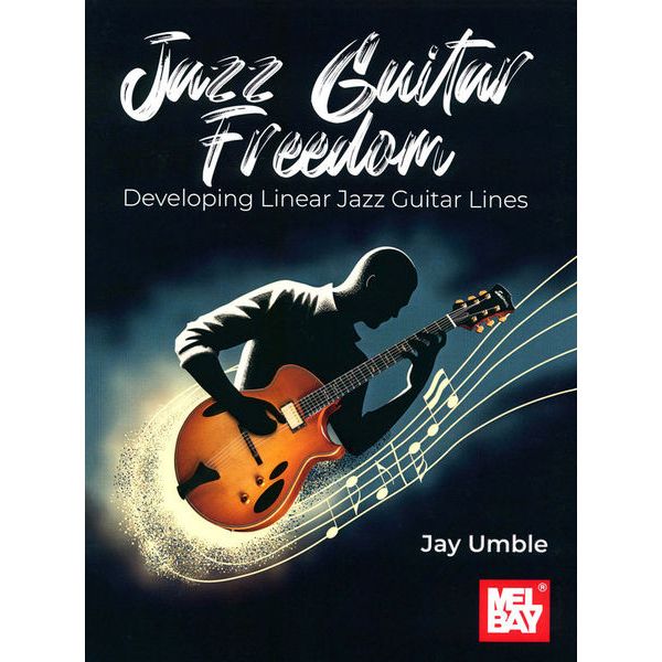 Mel Bay Jazz Guitar Freedom