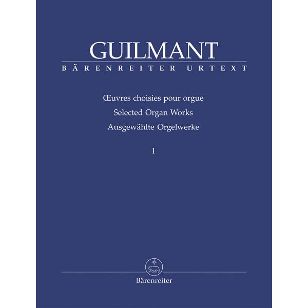 Bärenreiter Guilmant Ausgewählte Orgelwerk