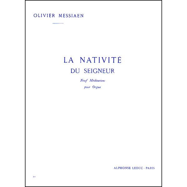Alphonse Leduc Messiaen La Nativité 1
