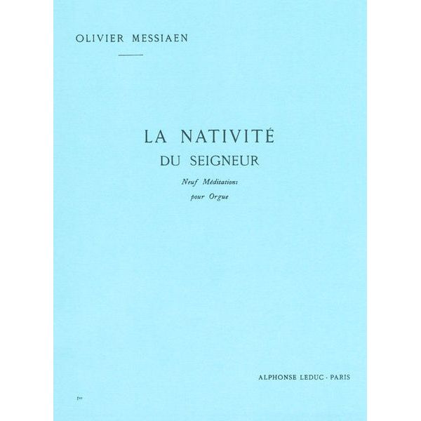Alphonse Leduc Messiaen La Nativité 1