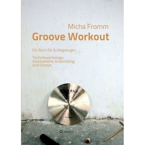 Micha Fromm Groove Workout