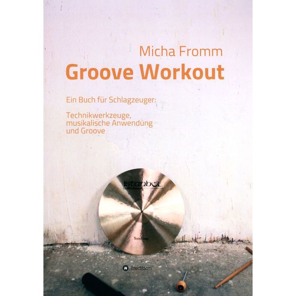 Micha Fromm Groove Workout