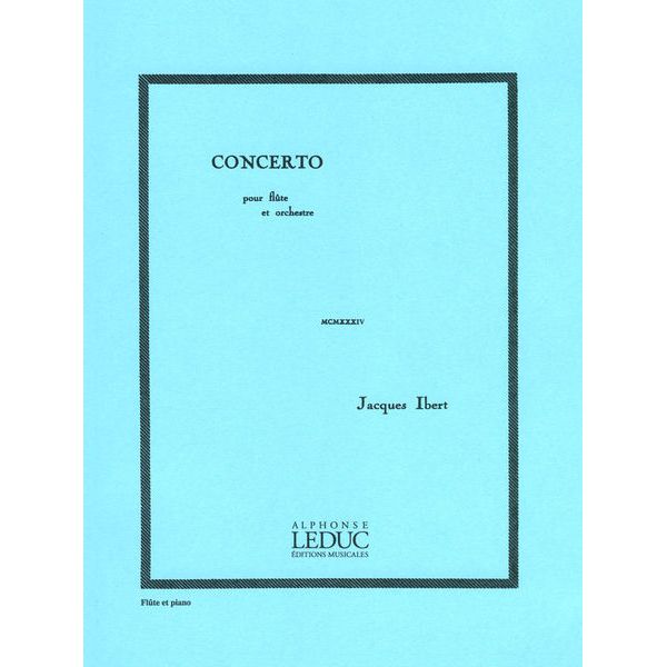 Alphonse Leduc Ibert Concerto für Flöte