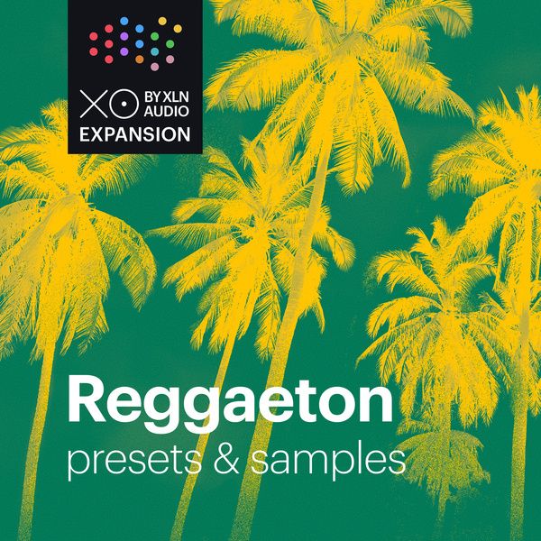 XLN Audio Reggaeton XO Expansion