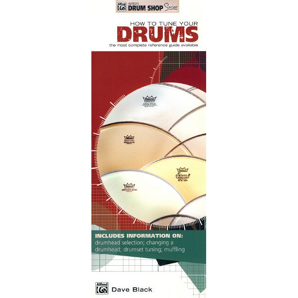 Alfred Music Publishing How to Tune Your Drums