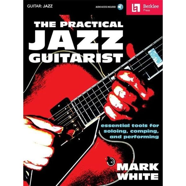 Berklee Press The Practical Jazz Guitarist