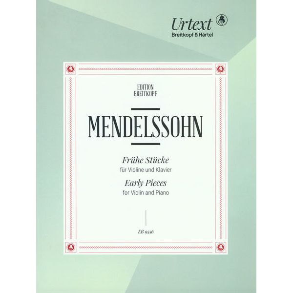 Breitkopf & Härtel Mendelssohn Frühe Stücke