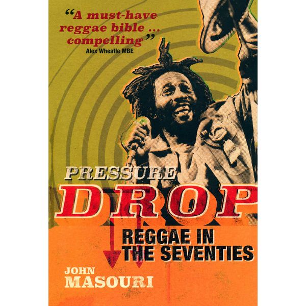 Omnibus Press Pressure Drop Reggae in 70s