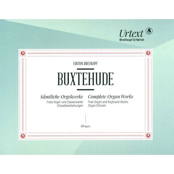 Breitkopf & Härtel Buxtehude Sämtliche Orgelwerke
